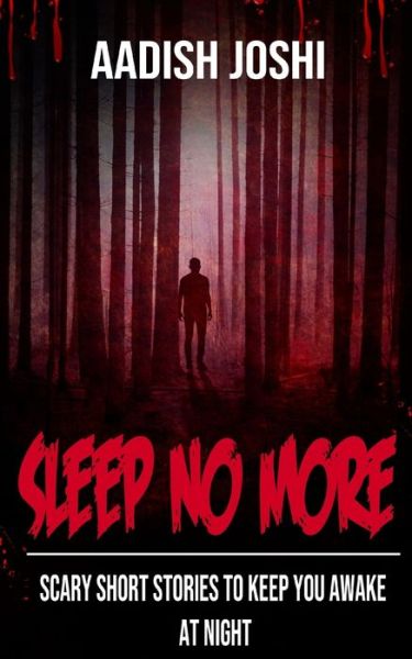 Cover for Aadish Joshi · Sleep No More (Pocketbok) (2020)