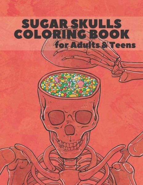 Cover for Vunzi Bleu · Sugar Skulls Coloring Book for Adults &amp; Teens (Taschenbuch) (2020)