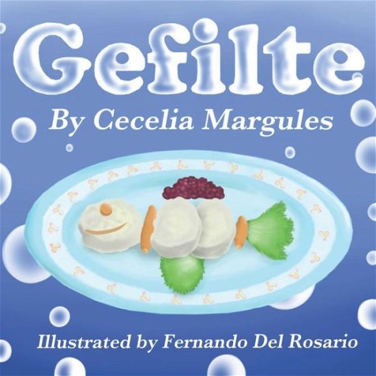 Cover for Cecelia Margules · Gefilte (Pocketbok) (2020)