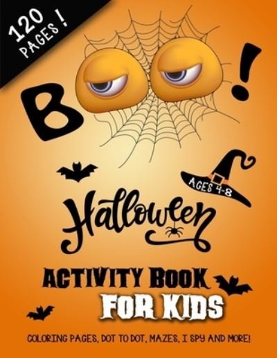 Cover for Dibble Dabble Press · BOO! Halloween Activity and Coloring Book for Kids (Paperback Book) (2020)