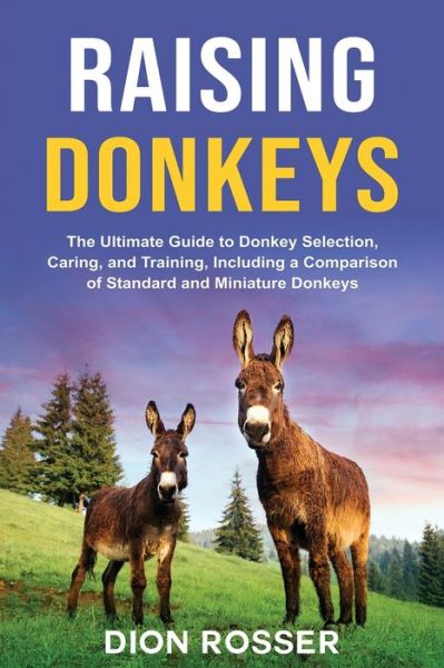 Cover for Dion Rosser · Raising Donkeys (Pocketbok) (2020)