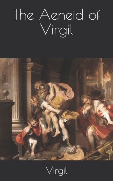 Cover for Virgil · The Aeneid of Virgil (Paperback Book) (2021)