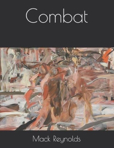 Cover for Mack Reynolds · Combat (Pocketbok) (2021)