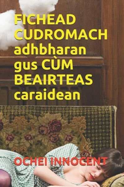 Cover for Ochei Innocent · FICHEAD CUDROMACH adhbharan gus CUM BEAIRTEAS caraidean (Pocketbok) (2021)