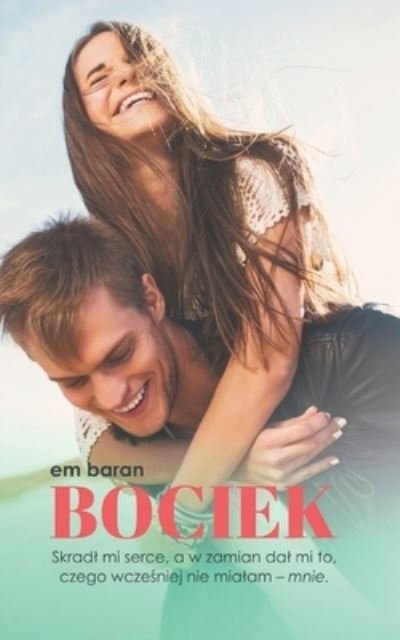 Cover for Em Baran · Bociek: Poruszaj&amp;#261; ca Komedia Romantyczna (Paperback Bog) (2021)