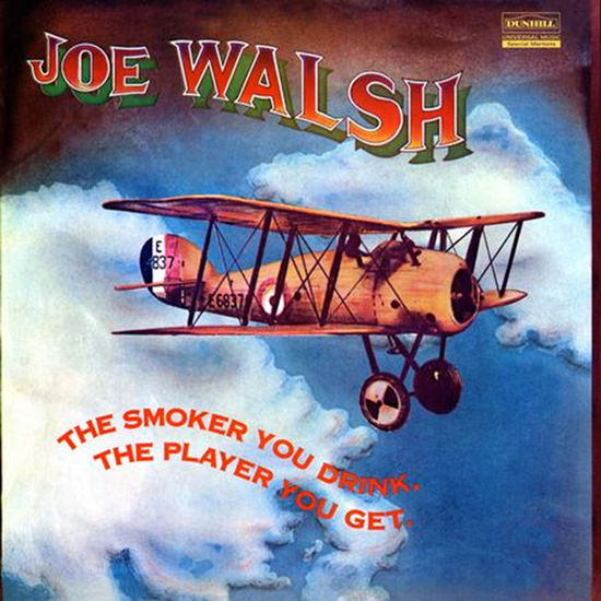 Cover for Joe Walsh · The Smoker You Drink, The Player You Get (LP) (2021)