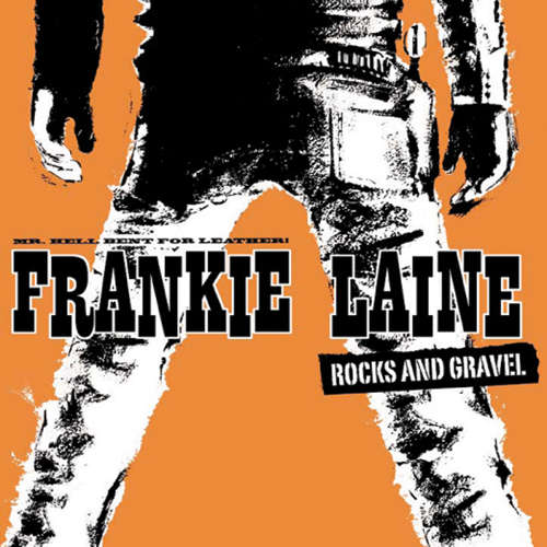 Rocks and Gravel - Laine Frankie - Frankie Laine - Musiikki - OMNI - 0021908509143 - torstai 20. toukokuuta 2010