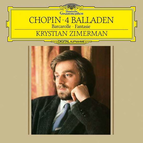 Chopin: 4 Ballads Barcarolle Fantasie - Krystian Zimerman - Musiikki - DEUTSCHE GRAMMOPHON - 0028947972143 - perjantai 28. huhtikuuta 2017