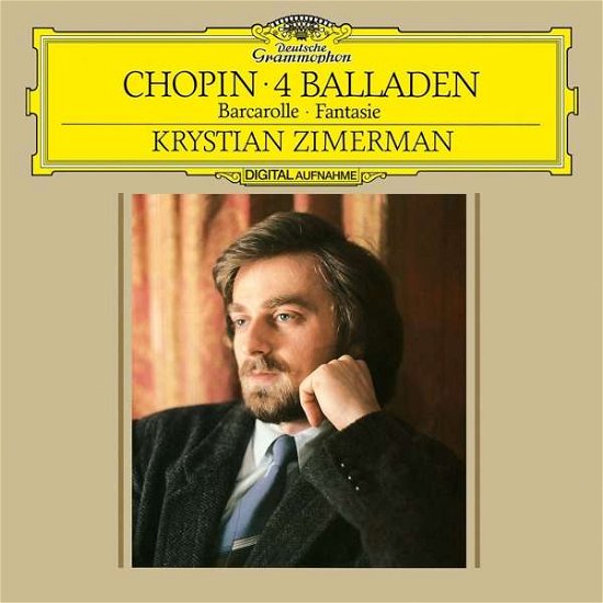 Chopin: 4 Ballads Barcarolle Fantasie - Krystian Zimerman - Music - DEUTSCHE GRAMMOPHON - 0028947972143 - April 28, 2017