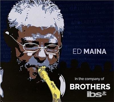 Cover for Ed Maina · In the Company of Brothers (CD) (2017)