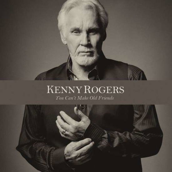 Cover for Kenny Rogers · You Can´t Old  Friends (CD) (2013)