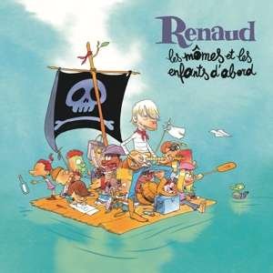 Cover for Renaud · Les Momes Et Les Enfants D'abord (CD) [Limited edition] (2019)