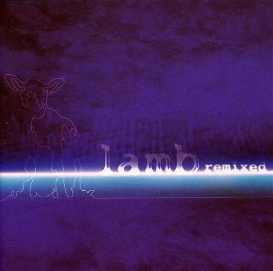 Cover for Lamb · Remixed (CD) (2024)