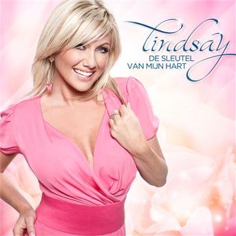 Cover for Lindsay · De Sleutel Van Mijn Hart (CD) (2011)