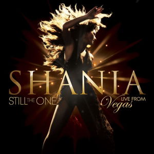 Cover for Shania Twain · Still the One: Live from Vegas (CD) (2015)