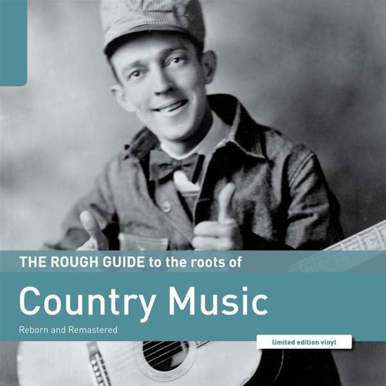 The Rough Guide To The Roots Of Country Music - V/A - Muziek - WORLD MUSIC NETWORK - 0605633139143 - 31 januari 2020