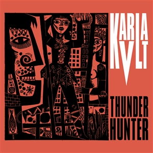 Karla Kvlt · Thunderhunter (LP/CD) (2025)