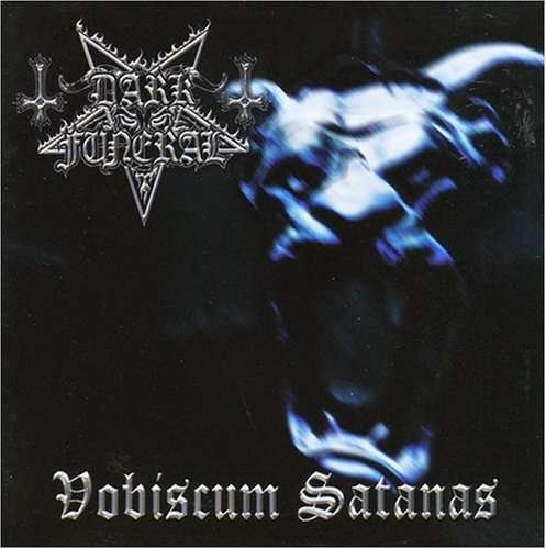 Cover for Dark Funeral · Vobiscum Satanas (CD) [Bonus CD edition] (2007)