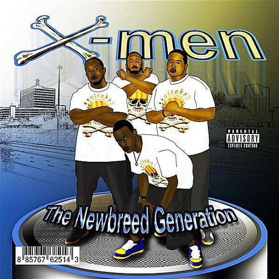 Newbreed Generation - X-men - Muziek - Soultaker Records/New Midwest Ent - 0885767625143 - 3 mei 2011