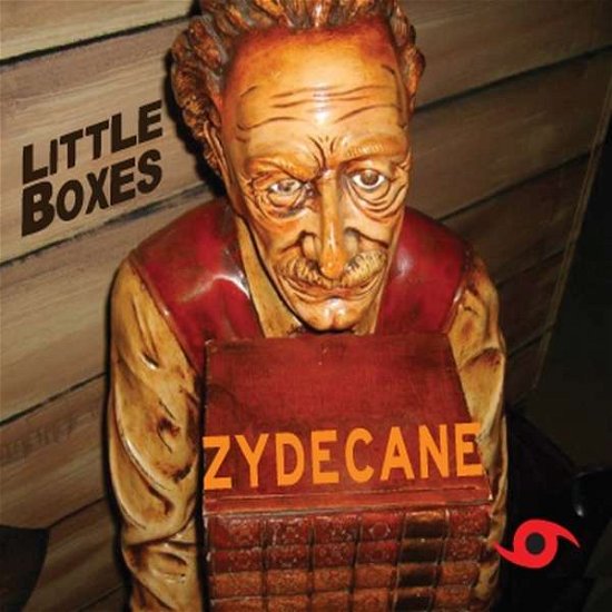 Cover for Zydecane · Little Boxes (CD) (2013)