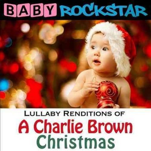 Cover for Baby Rockstar · Lullaby Renditions of a Charlie Brown Christmas (CD) (2014)