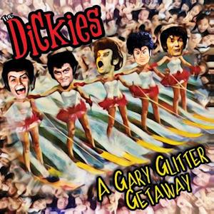 Cover for Dickies · Gary Glitter Getaway (Blue) (7&quot;) (2022)