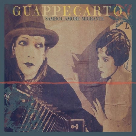 Cover for Guappecarto · Sambol Amore Migrante (CD) (2019)