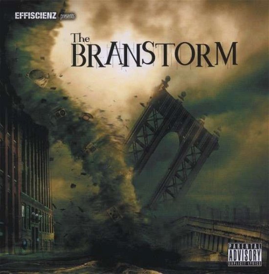 Cover for Effiscienz Presents the Branstorm · Effiscienz Presents The Branstorm - (CD)