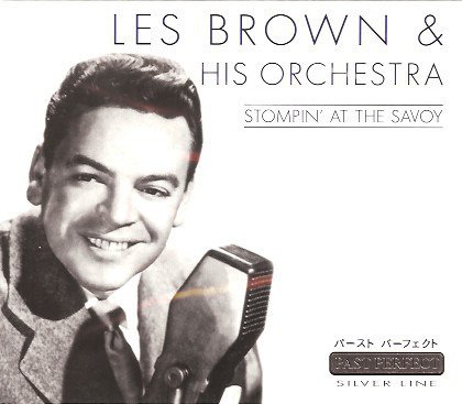 Stomplin' at the Savoy - Brown Les & His Orchestra - Music - TIM CZ - 4011222057143 - June 5, 2001