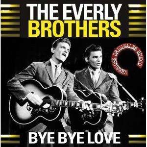 Cover for Everly Brothers · Bye Bye Love (CD) (2020)