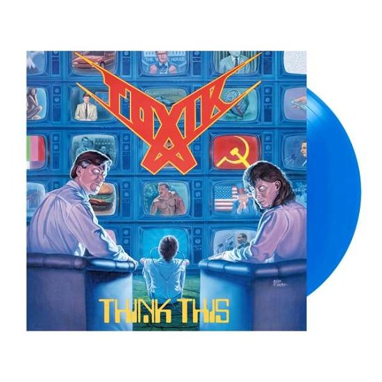Cover for Toxik · Think This (Blue) (LP) (2021)