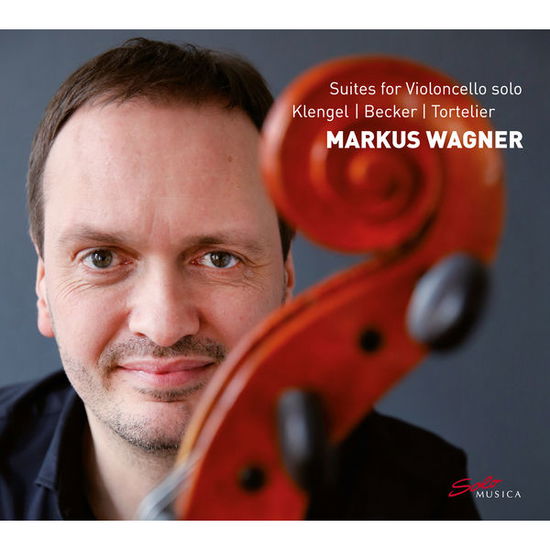 Cover for Markus Wagner · Suites for Violoncello Solo (CD) [Digipak] (2014)