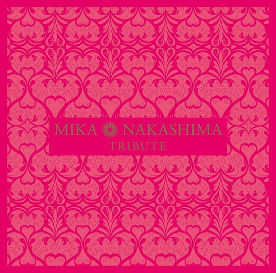 Cover for Mika Nakashima · Mika Nakashima Tribute (CD)