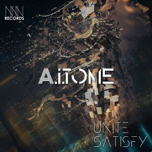 Cover for Unite Satisfy · A.i.tone &lt;limited&gt; (CD) [Japan Import edition] (2019)