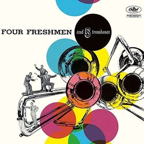 Cover for Four Freshmen · Four Freshmen &amp; 5 Trombones (CD) [Reissue edition] (2015)