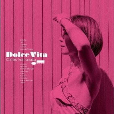 Dolce Vita - Chihiro Yamanaka - Music - UNIVERSAL MUSIC JAPAN - 4988031586143 - October 27, 2023