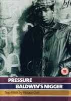 Pressure / Baldwins Nigger - Horace Ové - Elokuva - British Film Institute - 5035673007143 - lauantai 24. syyskuuta 2005