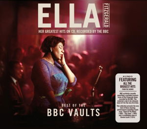 Best Of The Bbc Vaults - Ella Fitzgerald - Música - JAZZLINE - 5055551770143 - 1 de outubro de 2013