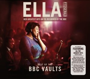 Cover for Ella Fitzgerald · Best Of The Bbc Vaults (CD) (2013)