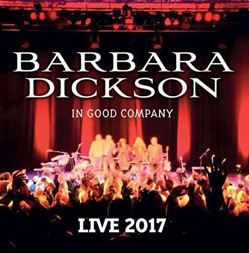 Cover for Barbara Dickson · In Good Company - Live 2017 (CD) (2017)