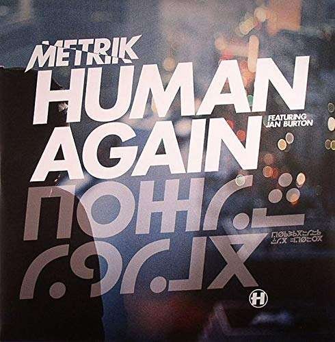 Human Again / Slipstream - Metrik - Musikk - HOSPITAL RECORDS LTD - 5060208845143 - 15. september 2014