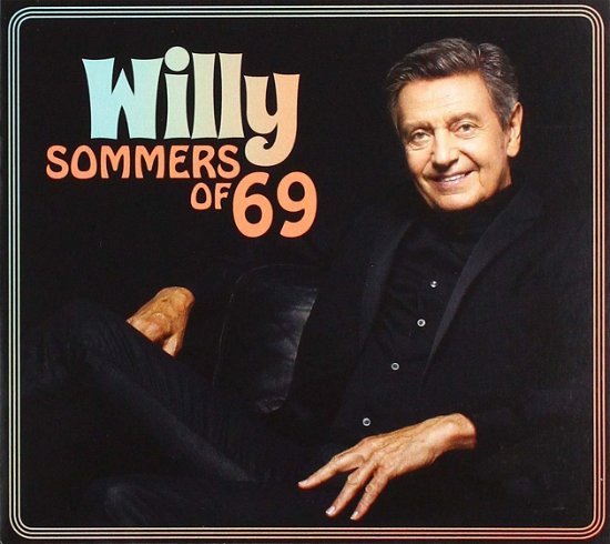 Cover for Willy Sommers · Sommers Of 69 (CD) [Digipak] (2019)