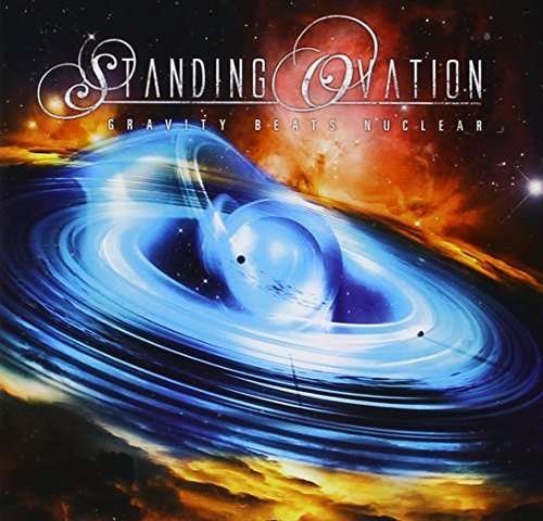 Cover for Standing Ovation · Gravity Beats Nuclear (CD) (2015)