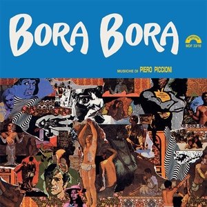 Cover for Piero Piccioni · Piero Piccioni - Bora Bora 180 gr (Black Vinyl) (LP) (2019)