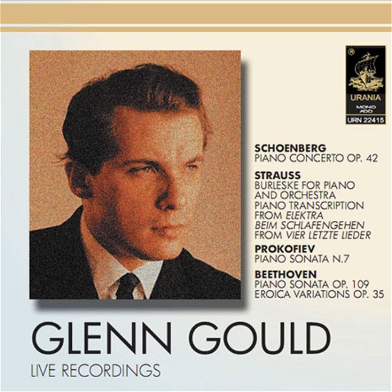 Cover for Strauss / Beethoven / Prokofiev / Gould · Live Recording (CD) (2010)