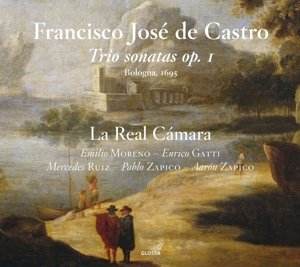 Cover for De Castro / La Real Camara · Trio Sonatas Op 1 (CD) (2016)
