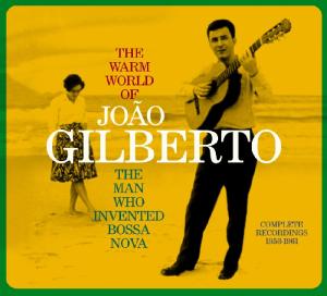 Warm World Of - Joao Gilberto - Muziek - UBATUQUI - 8427328123143 - 16 maart 2012