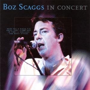 Cover for Boz Scaggs · Boz Scaggs in Concert (CD) (2003)