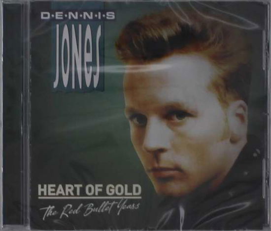 Cover for Dennis Jones · Heart Of Gold - The Red Bullet Years (CD) (2020)