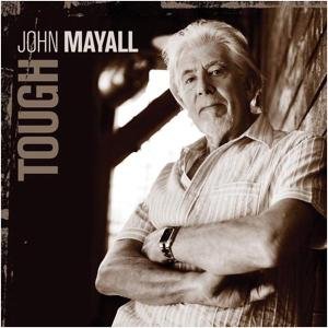 Cover for John Mayall · Tough (LP) [180 gram edition] (2010)